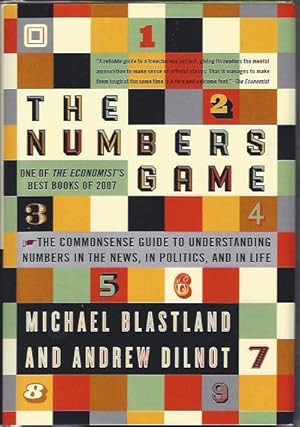 Immagine del venditore per The Numbers Game :The Commonsense Guide to Understanding Numbers in the News, in Politics, and in Life venduto da The Ridge Books