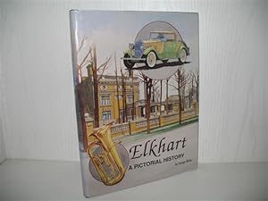 Bild des Verkufers fr Elkhart: A Pictorial History. zum Verkauf von buecheria, Einzelunternehmen