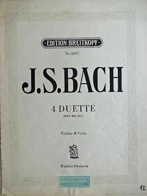 Bild des Verkufers fr 4 Duette (BWV 802-805). Aus dem dritten Teil der "Clavier-bung". Hier: Ausgabe fr Violine und Viola. Bearbeitet von Walther Davisson. Spielpartitur (= 1 Stimmheft). zum Verkauf von Antiquariat Tarter, Einzelunternehmen,