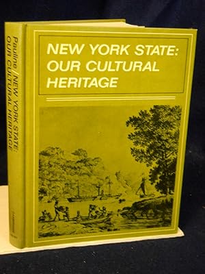 Bild des Verkufers fr New York State: Our Cultural Heritage zum Verkauf von Gil's Book Loft