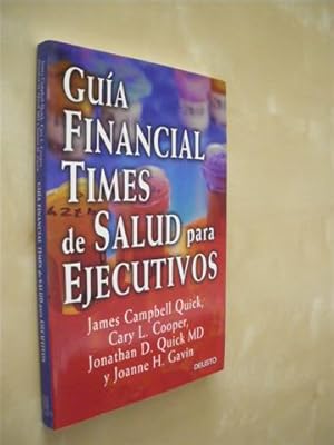 Image du vendeur pour GUA FINANCIAL TIMES DE SALUD PARA EJECUTIVOS mis en vente par LIBRERIA TORMOS