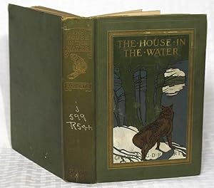 Bild des Verkufers fr The House in the Water - A Book of Animal Stories zum Verkauf von you little dickens