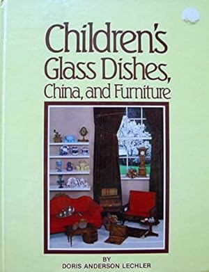 Children's Glass Dishes China and Furniture