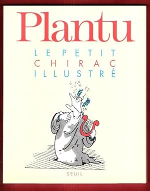 Le Petit Chirac illustré / Le Petit Balladur illustré