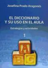 Imagen del vendedor de EL DICCIONARIO Y SU USO EN EL AULA (2 VOLS.) a la venta por Agapea Libros