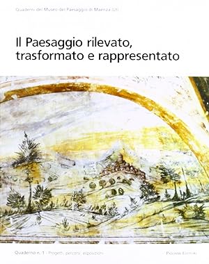 Seller image for Il paesaggio rilevato, trasformato e rappresentato for sale by Libro Co. Italia Srl