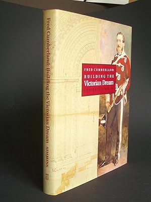 Seller image for Fred Cumberland: Building the Victorian Dream for sale by Bookworks [MWABA, IOBA]