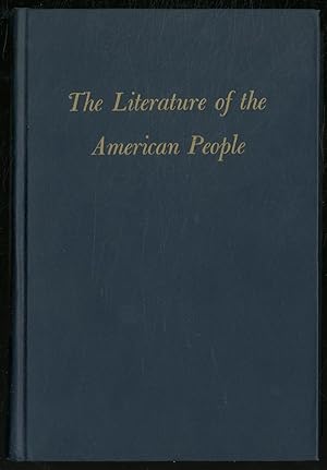 Bild des Verkufers fr The Literature of the American People: An Historical and Critical Survey zum Verkauf von Between the Covers-Rare Books, Inc. ABAA