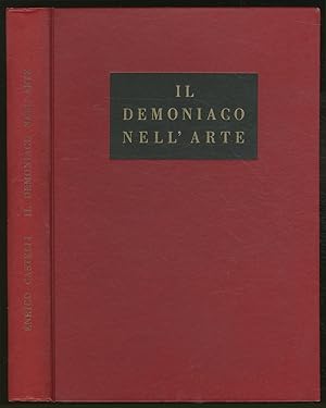 Seller image for Il Demoniaco Nell'Arte: Il Significato Filosofico Del Demoniaco Nell'Arte for sale by Between the Covers-Rare Books, Inc. ABAA