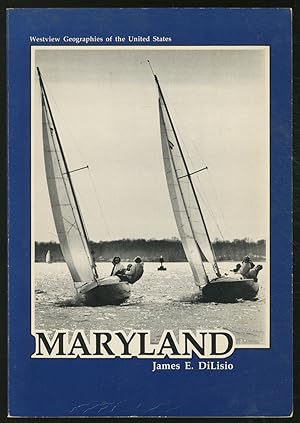 Bild des Verkufers fr Maryland: A Geography zum Verkauf von Between the Covers-Rare Books, Inc. ABAA