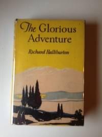 Bild des Verkufers fr The Glorious Adventure zum Verkauf von WellRead Books A.B.A.A.