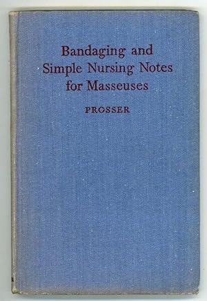 Imagen del vendedor de Bandaging and Simple Nursing Notes for Massage Students a la venta por Andmeister Books