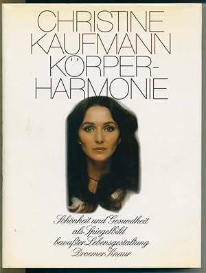Bild des Verkufers fr Krperharmonie - Schnheit und Gesundheit als Spiegelbild bewuter Gestaltung zum Verkauf von Antiquariat Hoffmann