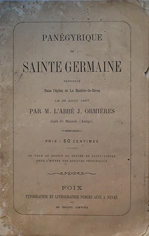 Panégyrique de Sainte Germaine prononcé dans L'église de La Bastide-de-Sérou le 28 Août 1867