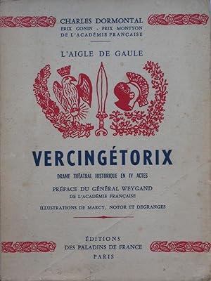 Seller image for L'Aigle de Gaule Vercingtorix - Drame historique thtral en IV Actes for sale by Bouquinerie L'Ivre Livre