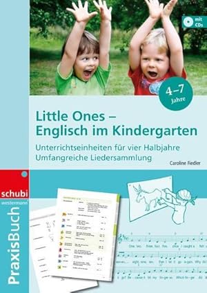 Immagine del venditore per Englisch im Kindergarten : Little Ones. Praxisbuch. 4 - 6 Jahre venduto da AHA-BUCH GmbH