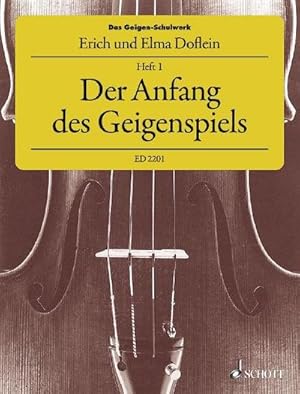 Bild des Verkufers fr Das Geigen-Schulwerk : Der Anfang des Geigenspiels. Band 1. Violine. zum Verkauf von AHA-BUCH GmbH