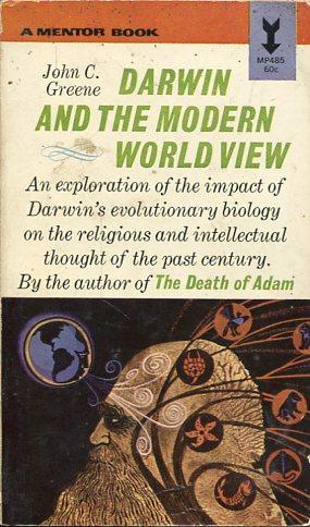 Seller image for Darwin and the modern World View. An exploration of the impact of Darwin`s evolutionary biology on the religious and intellectual thought of the past century. for sale by Antiquariat am Flughafen
