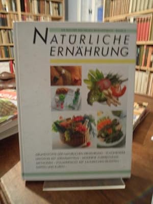 Natürliche Ernährung. Herausgegeben von der Zeitschrift essen & trinken.