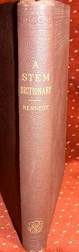 A STEM DICTIONARY OF THE ENGLISH LANGUAGE FOR USE IN ELEMENTARY SCHOOLS
