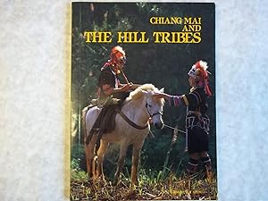 Bild des Verkufers fr Chiang Mai and the Hill Tribes zum Verkauf von Carmarthenshire Rare Books