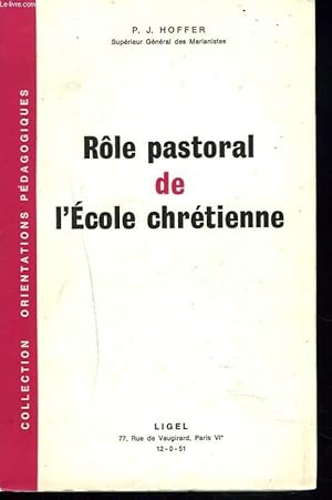 Image du vendeur pour RLE PASTORAL DE L'ECOLE CHRETIENNE mis en vente par Le-Livre