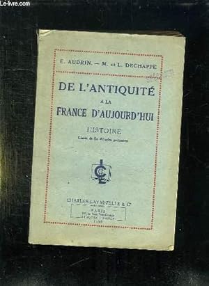 Imagen del vendedor de DE L ANTIQUITE A LA FRANCE D AUJOURD HUI. a la venta por Le-Livre