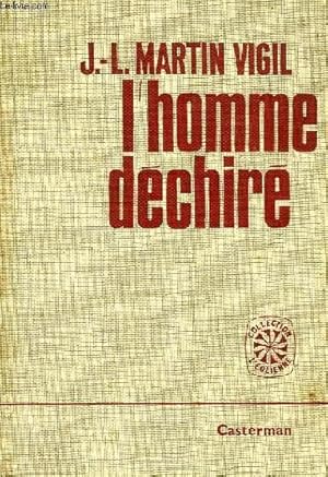 Bild des Verkufers fr L'HOMME DECHIRE zum Verkauf von Le-Livre