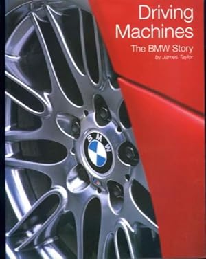 Driving Machines: The BMW Story