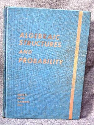 Algebraic Structures and Probability