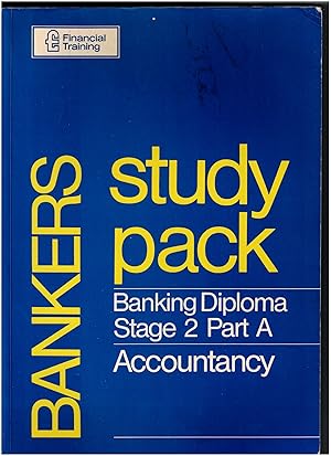 Institute of Bankers: Banking Diploma Stage 2 Part A: ACCOUNTANCY