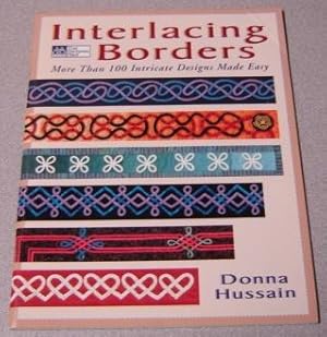 Interlacing Borders: More Than 100 Intricate Designs Made Easy; Signed