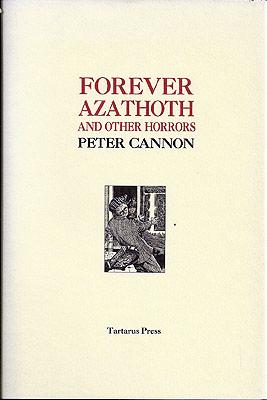 Forever Azathoth and Other Horrors