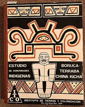 Estudio De Comunidades Indigenas: Boruca-Terraba Y China Kicha