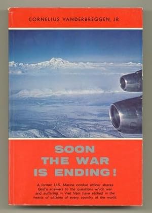 Imagen del vendedor de Soon the War is Ending! a la venta por Ken Lopez Bookseller, ABAA (Lopezbooks)