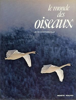 Seller image for Le Monde des Oisseaux for sale by Libro Co. Italia Srl