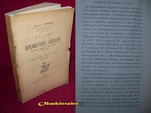 Etudes de diplomatique anglaise. De l'avènement d'Edouard I à celui de Henri VII, 1272-1485. I. L...