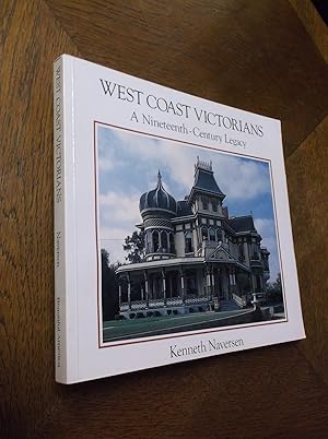 West Coast Victorians: A Nineteenth-Century Legacy