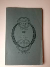 Seller image for HE ( Chicago Literary Club Paper LXXVIII) for sale by WellRead Books A.B.A.A.