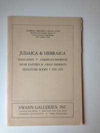 Hebraica & Judaica Thursday, February 3, 1983, Sale Number 1284, Haggadot, American Imprints, Nea...