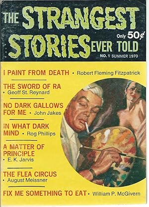 Imagen del vendedor de The Strangest Stories Ever Told: No. 1 Summer 1970 a la venta por John McCormick