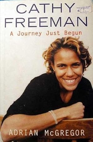 Imagen del vendedor de Cathy Freeman: A Journey Just Begun. a la venta por Marlowes Books and Music