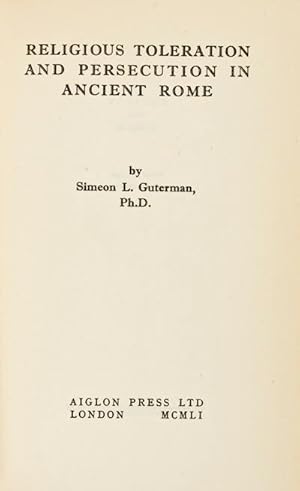 Imagen del vendedor de Religious Toleration and Persecution in Ancient Rome a la venta por ERIC CHAIM KLINE, BOOKSELLER (ABAA ILAB)
