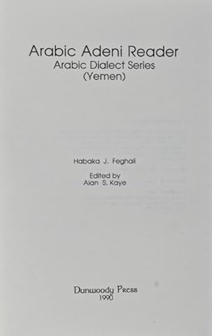 Bild des Verkufers fr Arabic Adeni Reader: Arabic Dialect Series (Yemen) zum Verkauf von ERIC CHAIM KLINE, BOOKSELLER (ABAA ILAB)