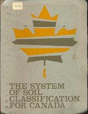 The System of Soil Classification for Canada. Publication 1455. (Revised edition)