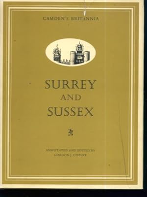 Camden's Britannia: Surrey and Sussex, from the Edition of 1789 By Richard Gough