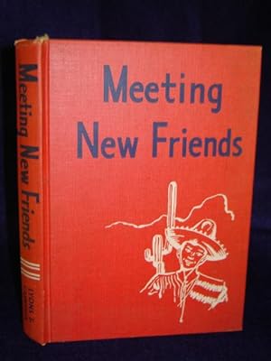 Imagen del vendedor de Meeting New Friends a la venta por Gil's Book Loft