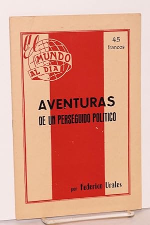 Aventuras de un perseguido politico