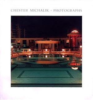 Chester Michalik: Photographs