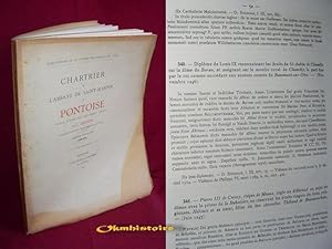 Chartrier de l'abbaye de Saint-Martin de Pontoise. 1er fascicule seul (1200-1250).
